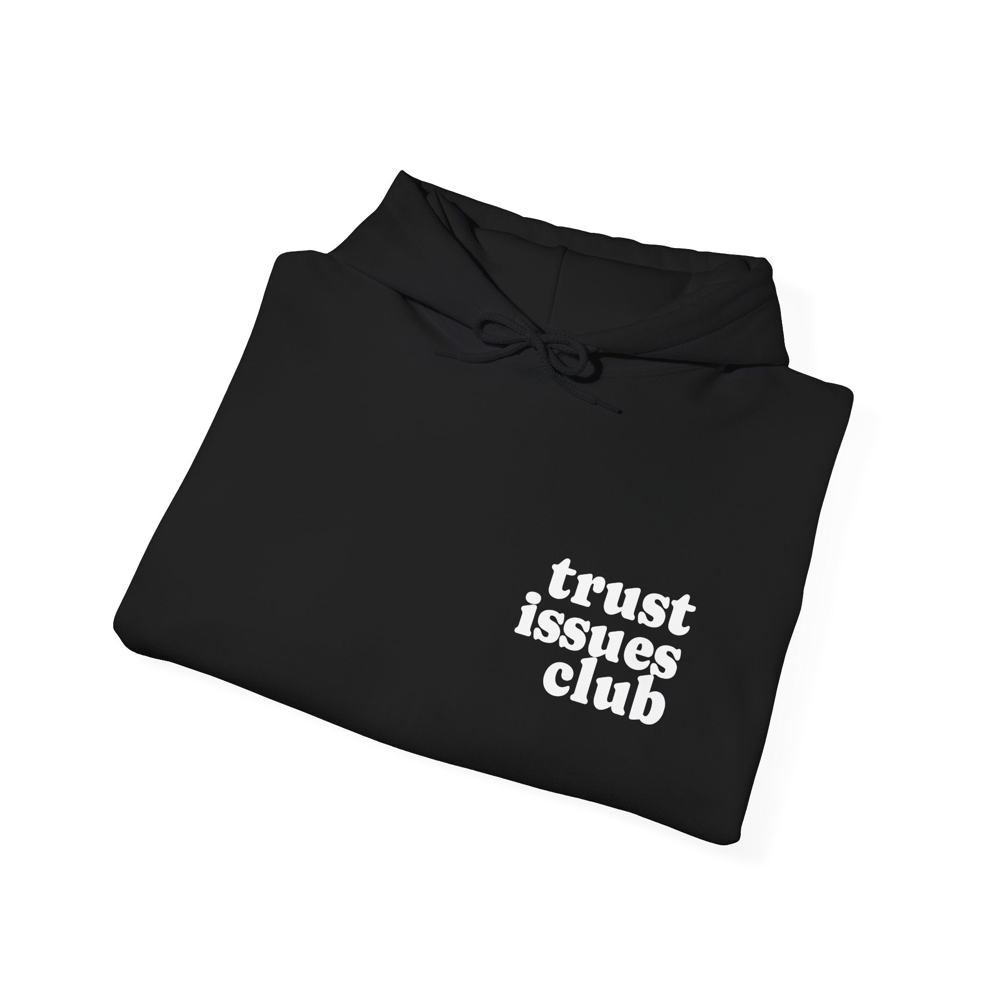 Pullover Hoodie - Trust Issues Club