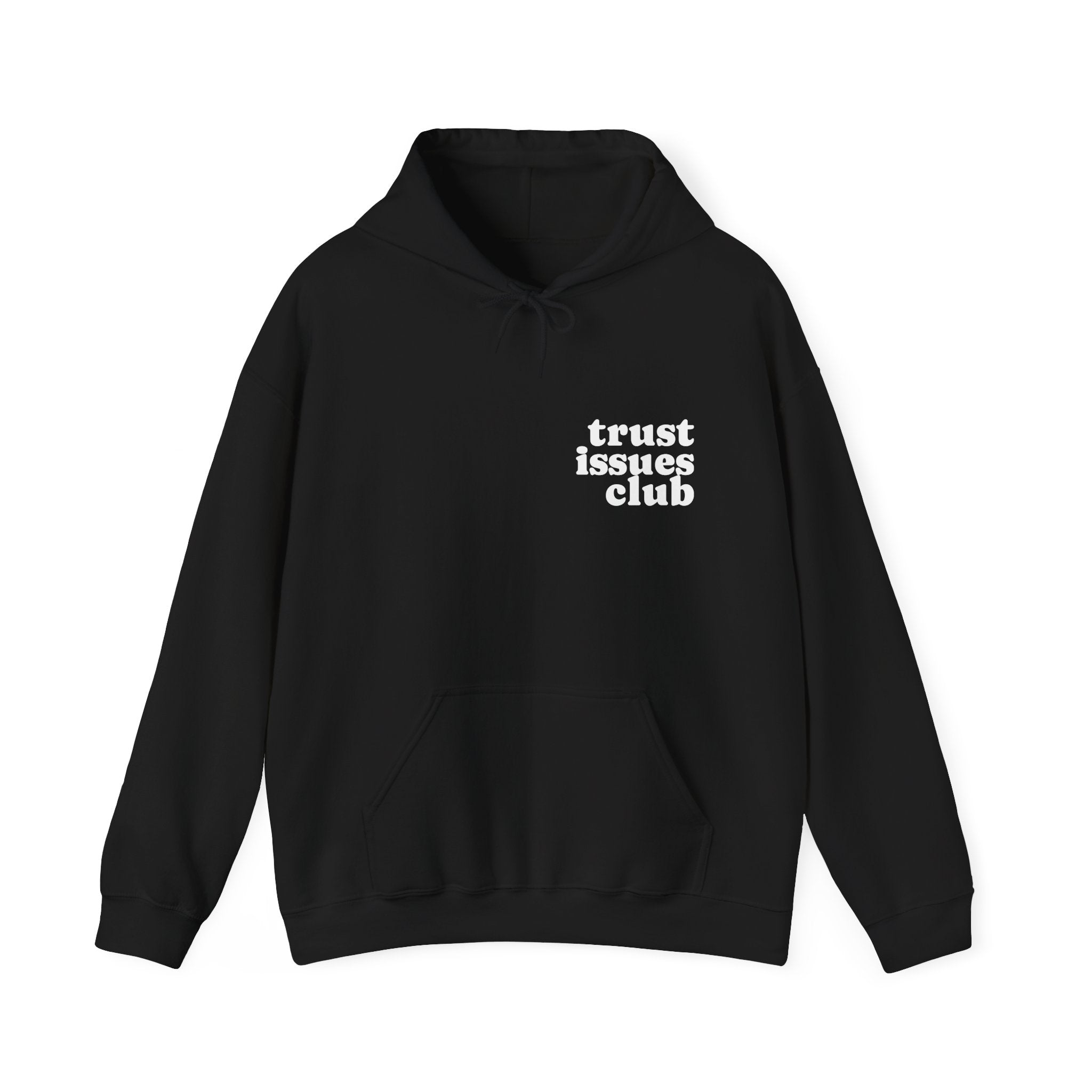 Pullover Hoodie - Trust Issues Club