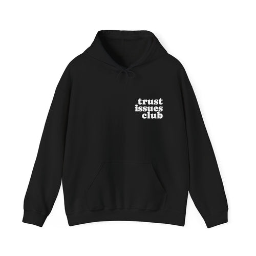 Pullover Hoodie - Trust Issues Club